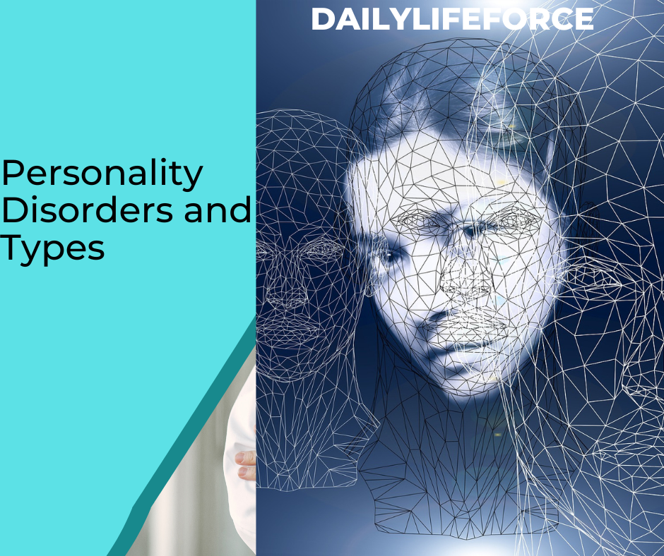 Personality Disorders and Types