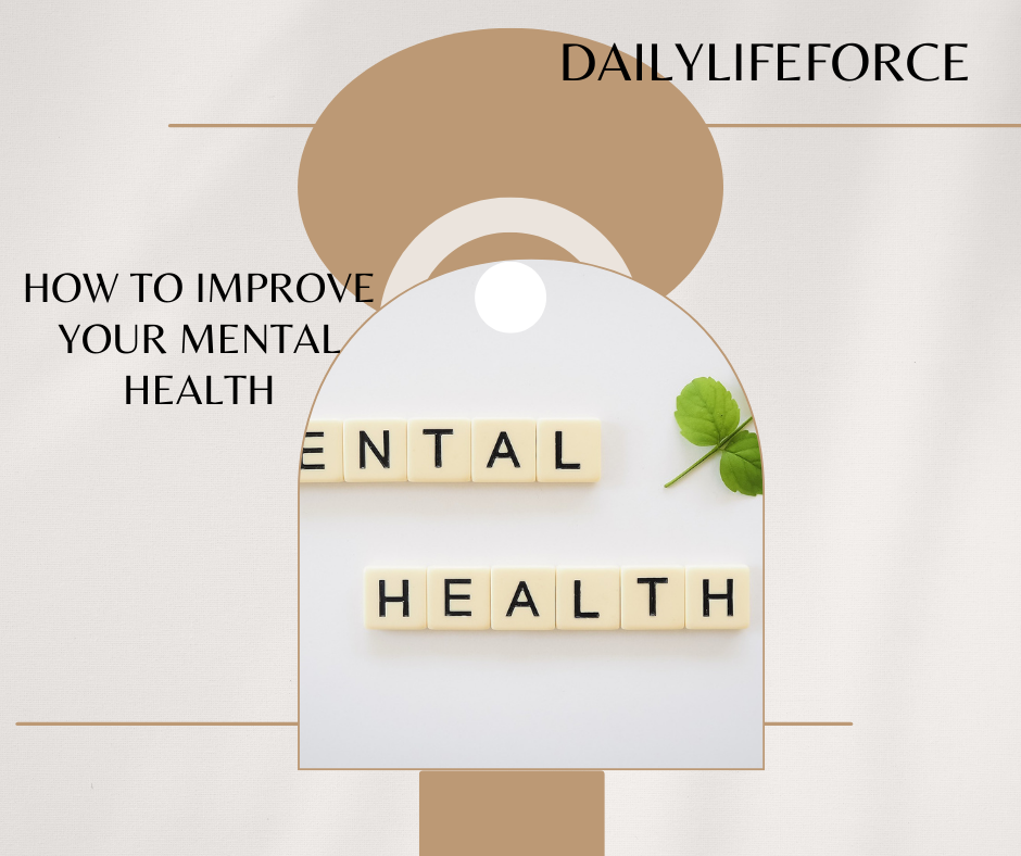 How to improve your Mental Health