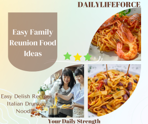 Easy Family Reunion Food Ideas
