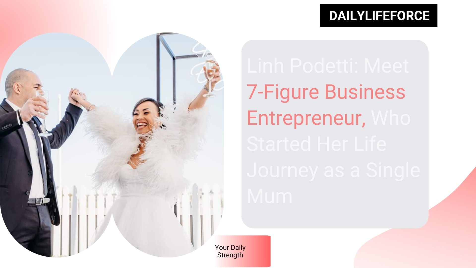 Linh Podetti: Meet 7-Figure Business Entrepreneur, Who Started Her Life Journey as a Single Mum