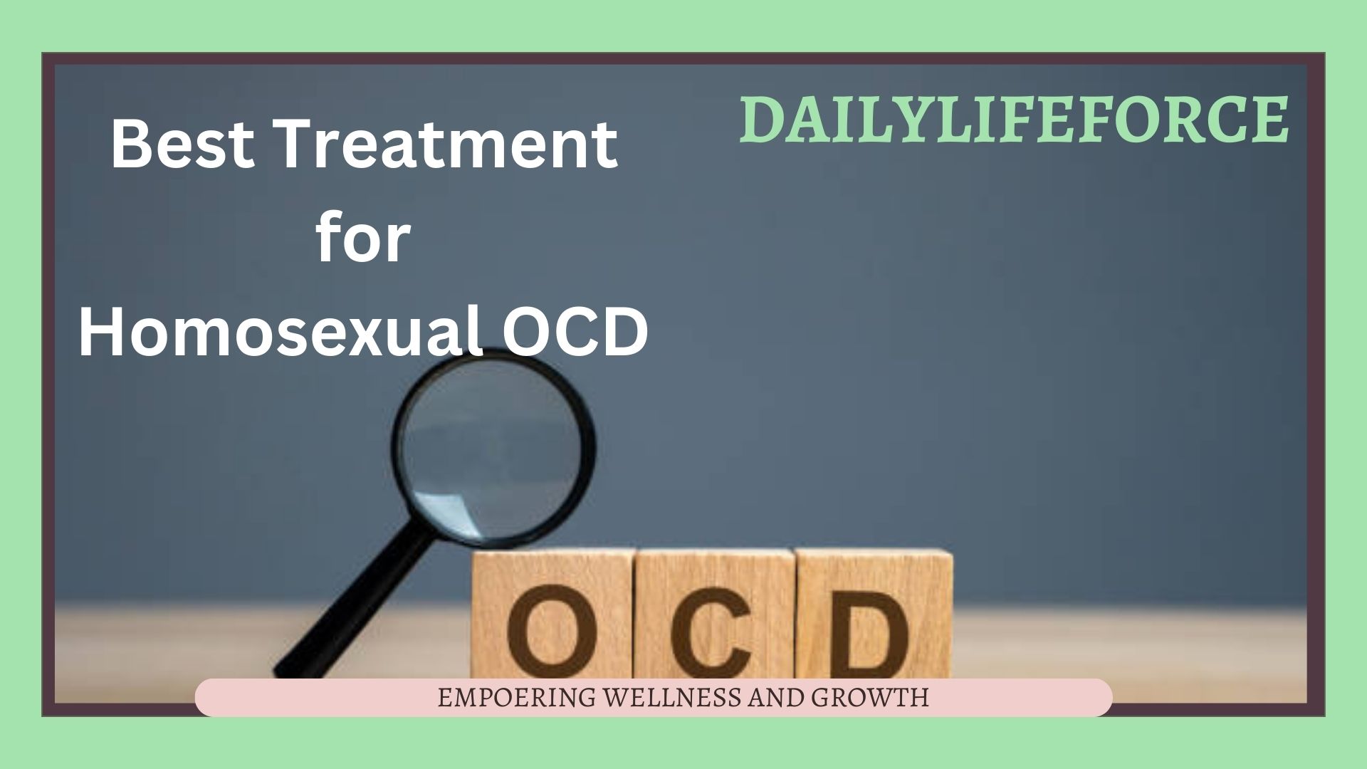 Best Treatment for Homosexual OCD