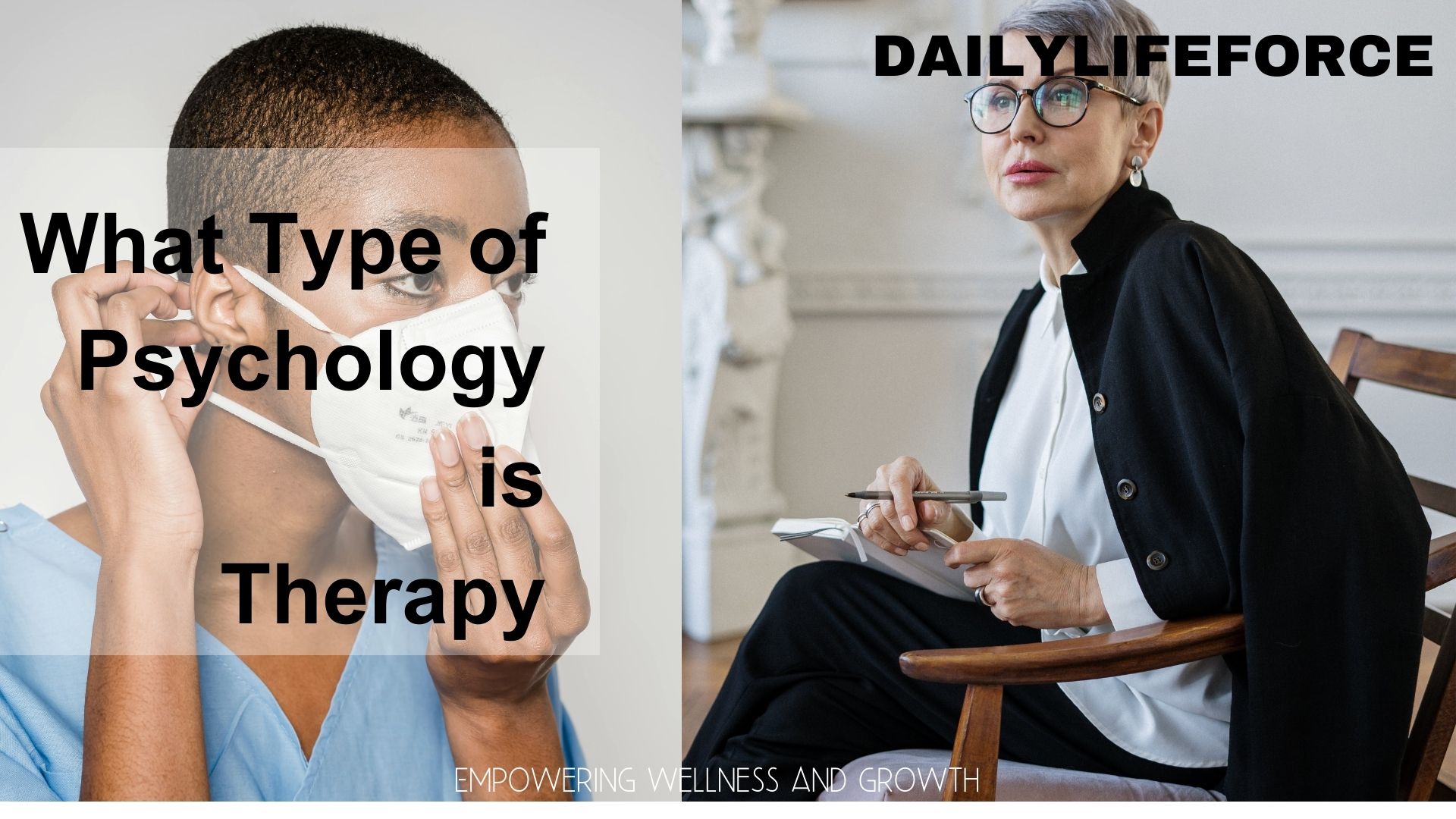 What Type of Psychology is Therapy